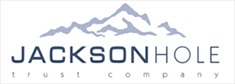 杰克逊霍尔信托公司Jackson Hole Trust Company